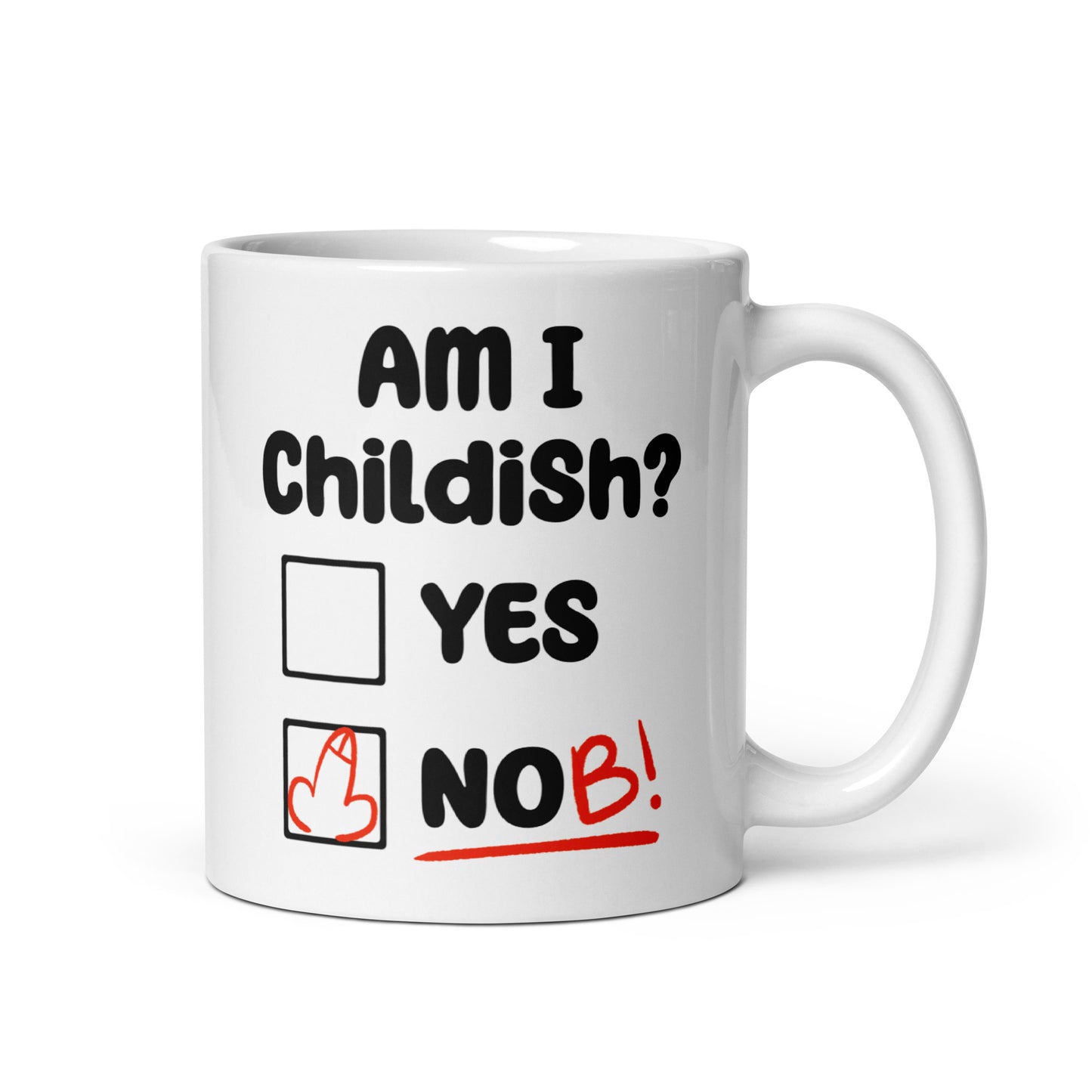 "Am I Childish?" Mug