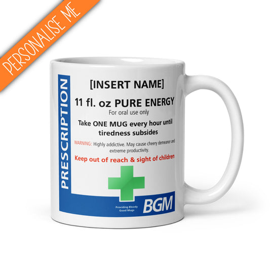 "Caffeine Prescription" Personalised Mug
